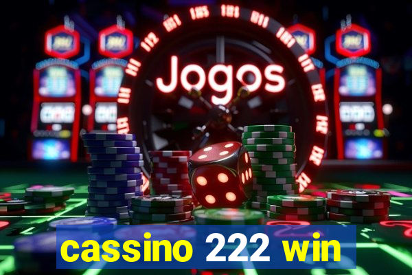 cassino 222 win